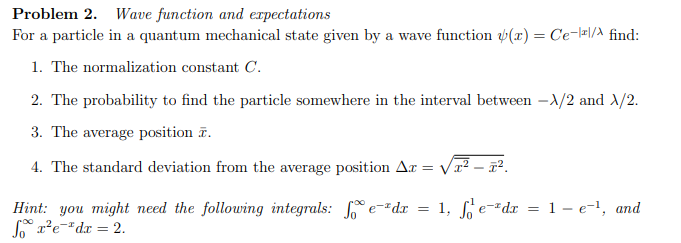 Solved Problem 2. Wave function and expectations For a | Chegg.com