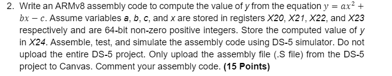 Solved 2. Write an ARMv8 assembly code to compute the value | Chegg.com