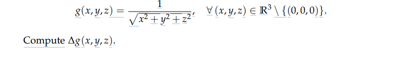 \[ \underline{g}(x, \underline{y}, z)=\frac{1}{\sqrt{x^{2} \pm y^{2} \pm z^{2}}}, \quad \underline{\forall}(x, \underline{y},