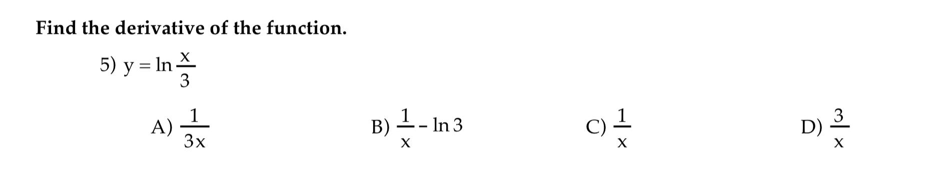 solved-find-the-derivative-of-the-function-5-y-ln3x-a-3x1-chegg