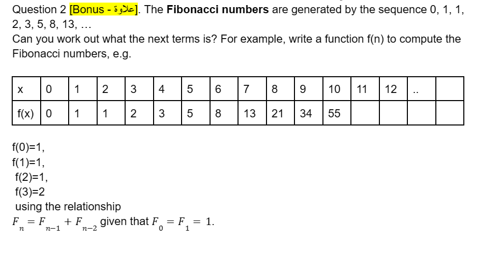 What is the next 3 terms of the Fibonacci sequence 0 1 1 2 3 5?