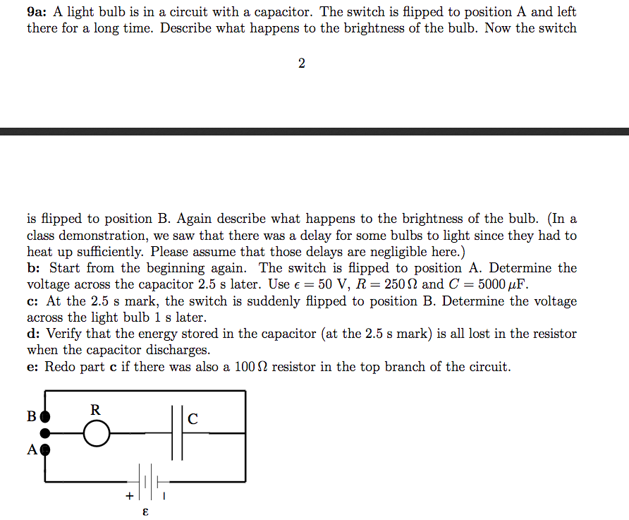 Solved 9a: A light bulb is in a circuit with a capacitor. | Chegg.com