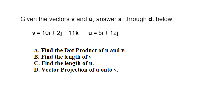 Solved Given The Vectors V And U, Answer A. Through D. | Chegg.com