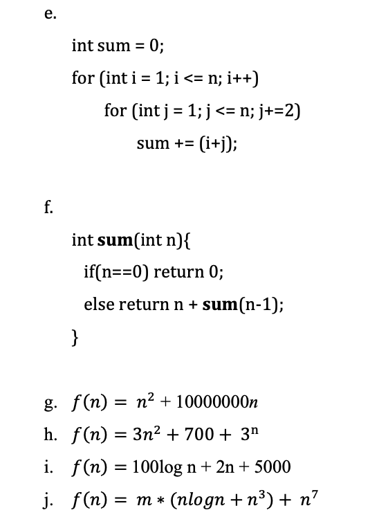 What Is The Runtime Complexity Of The Following Code Chegg Com