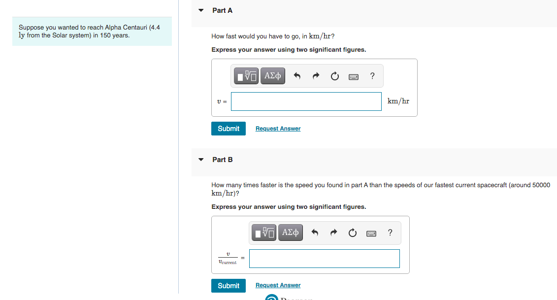 Solved Part A Suppose you wanted to reach Alpha Centauri | Chegg.com