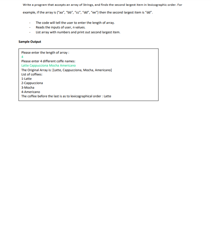 Solved Write a program that accepts an array of Strings, and | Chegg.com