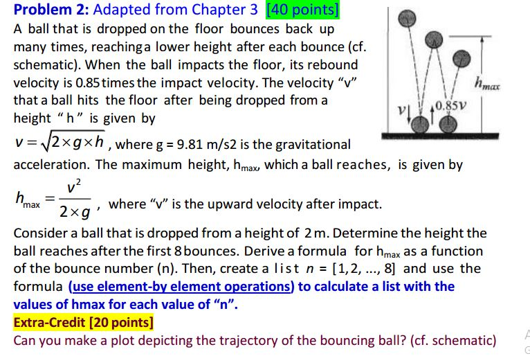 Solved Problem 2 Adapted from Chapter 3 [40 points] A ball