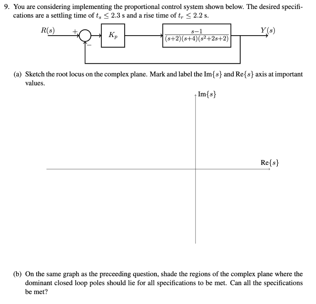 Solved 9. You are considering implementing the proportional