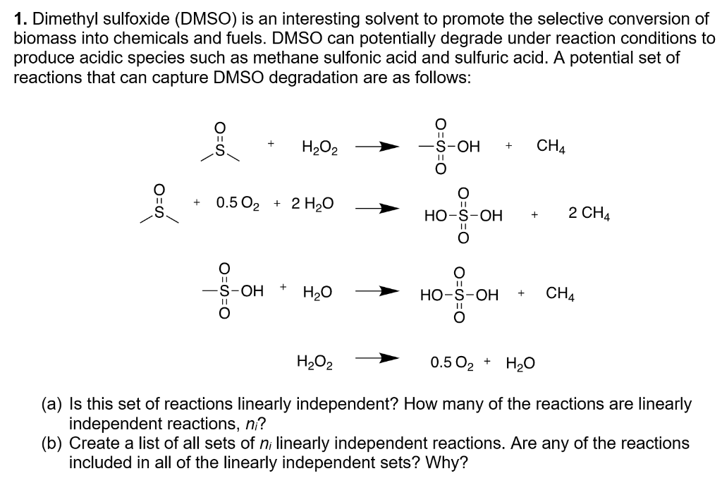 Solved 1 Dimethyl Sulfoxide Dmso Is An Interesting