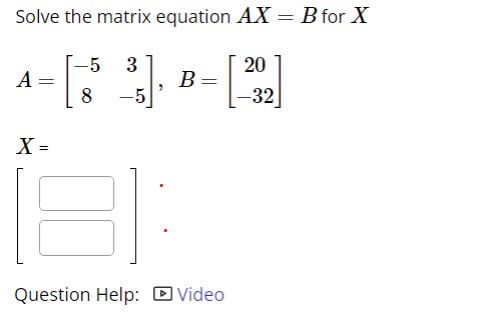 Solved Solve the matrix equation AX=B for X | Chegg.com