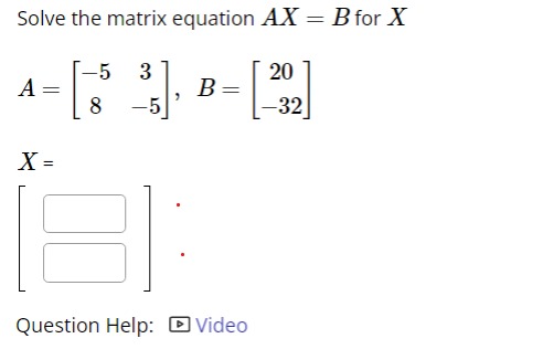 Solved Solve The Matrix Equation AX=B For X | Chegg.com