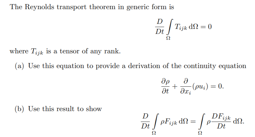 Solved The Reynolds Transport Theorem In Generic Form Is D | Chegg.com