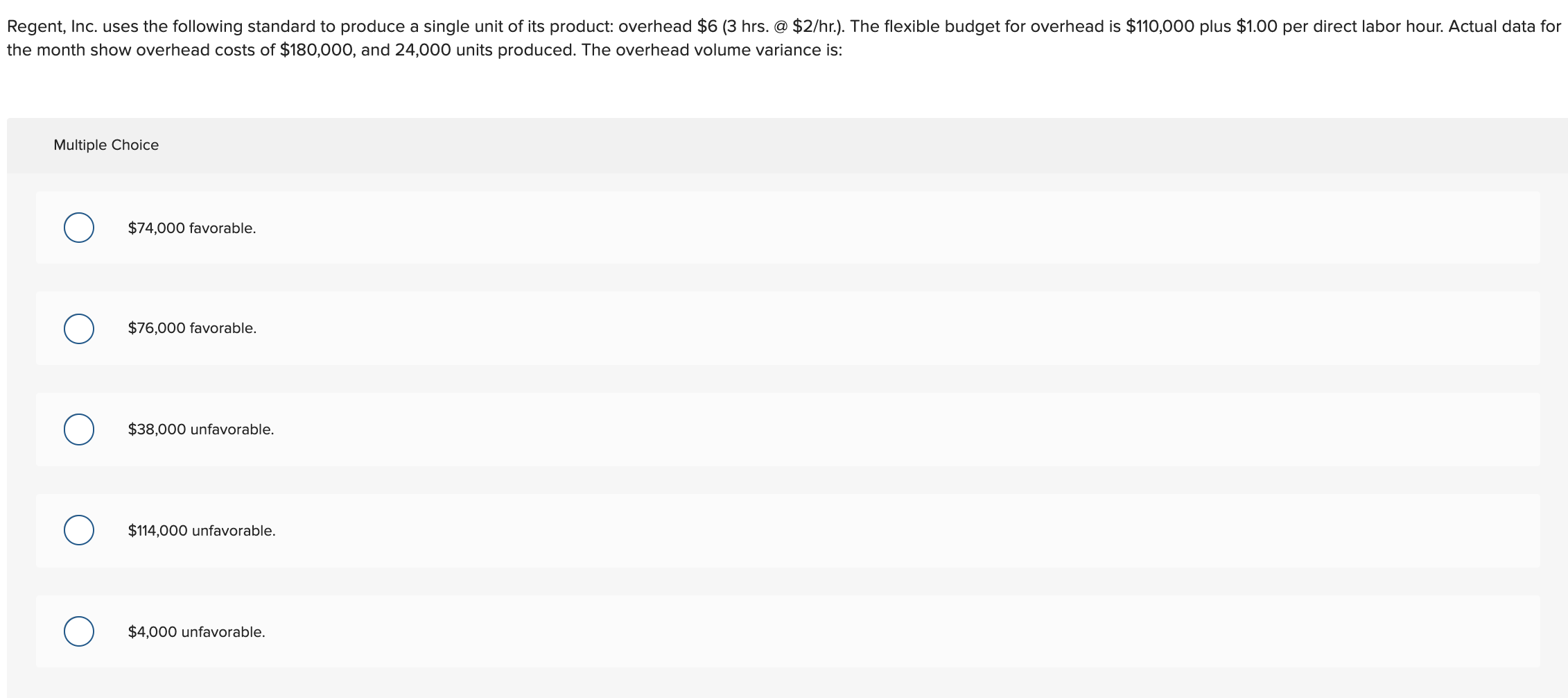 Solved Regent Inc Uses The Following Standard To Produce A Chegg