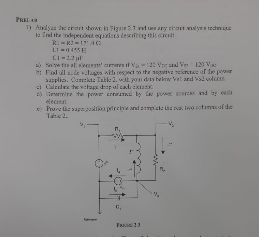 Solved PRELAB 1) Analyze The Circuit Shown In Figure 2.3 And | Chegg.com