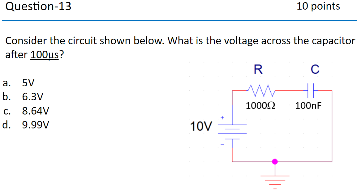 Solved Question-13 10 points Consider the circuit shown | Chegg.com