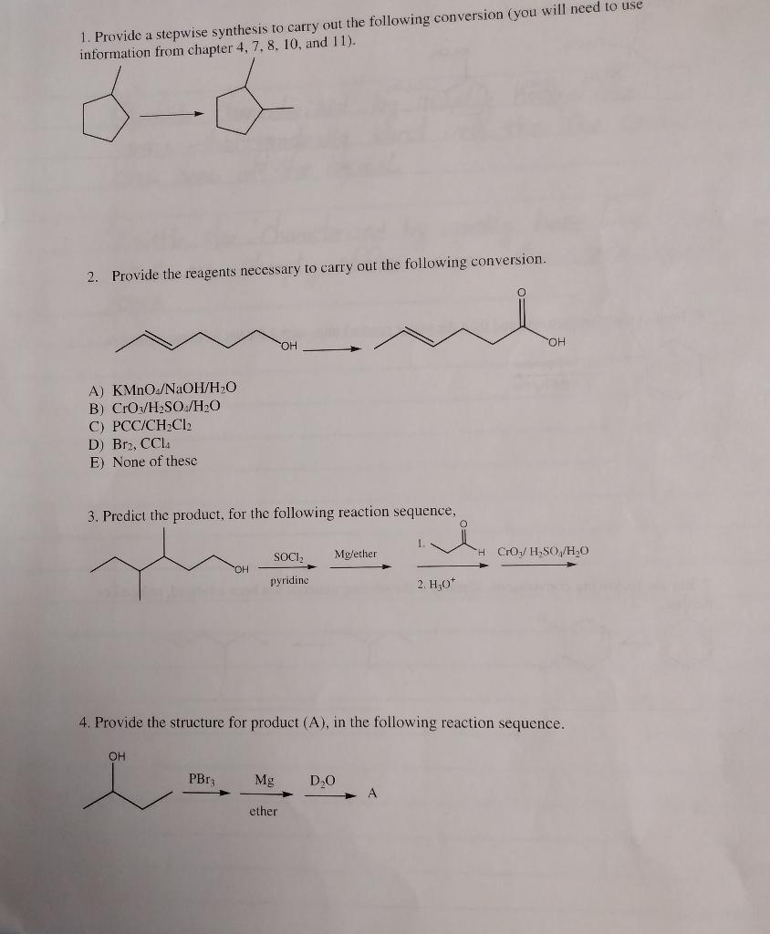 Solved 1. Provide a stepwise synthesis to carry out the | Chegg.com