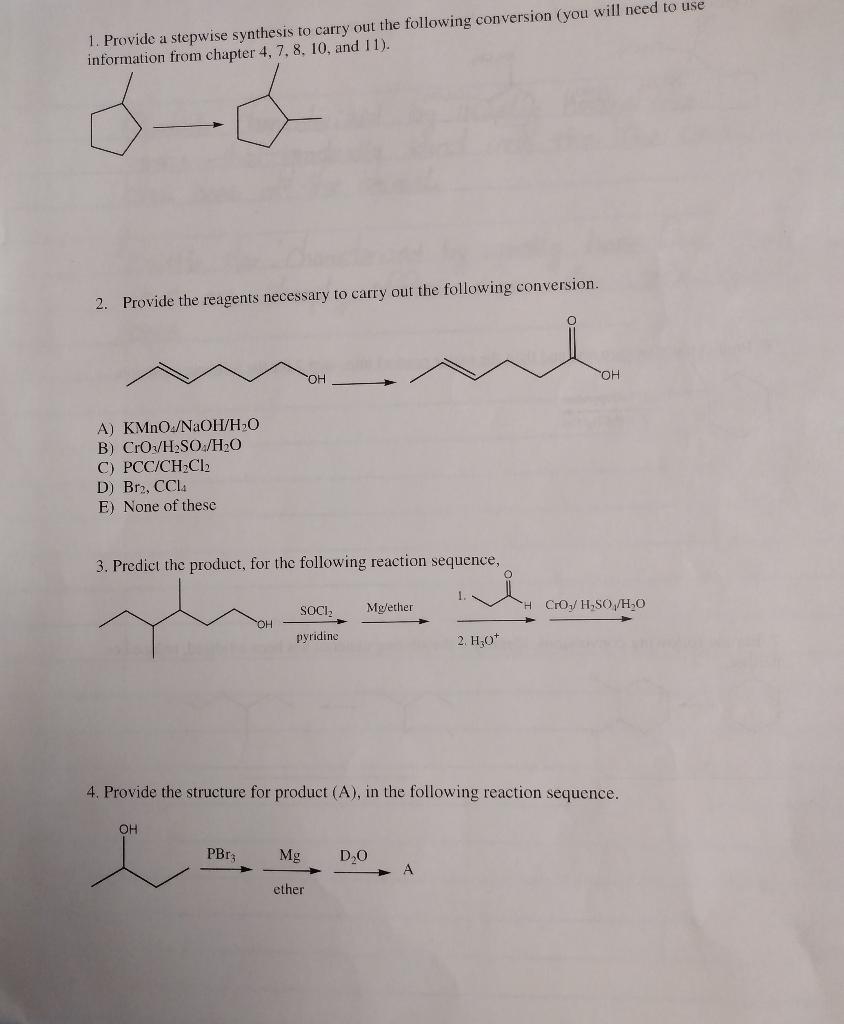 Solved 1. Provide A Stepwise Synthesis To Carry Out The | Chegg.com