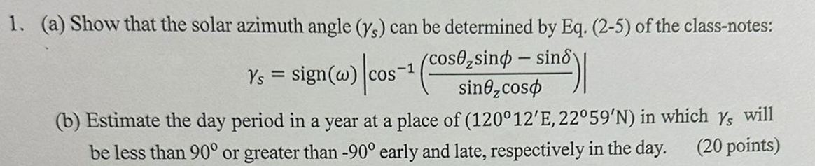 Solved (a) Show that the solar azimuth angle (γs) can be | Chegg.com