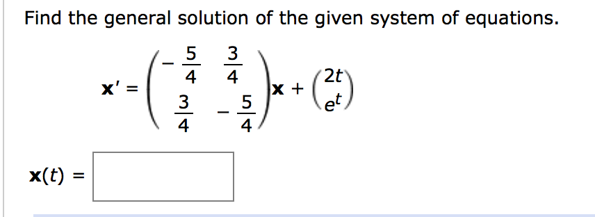 Solved Find the general solution of the given system of | Chegg.com