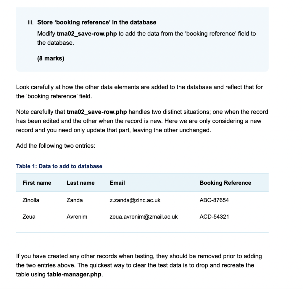 iii. Store booking reference in the database
Modify tma02_save-row.php to add the data from the booking reference field t