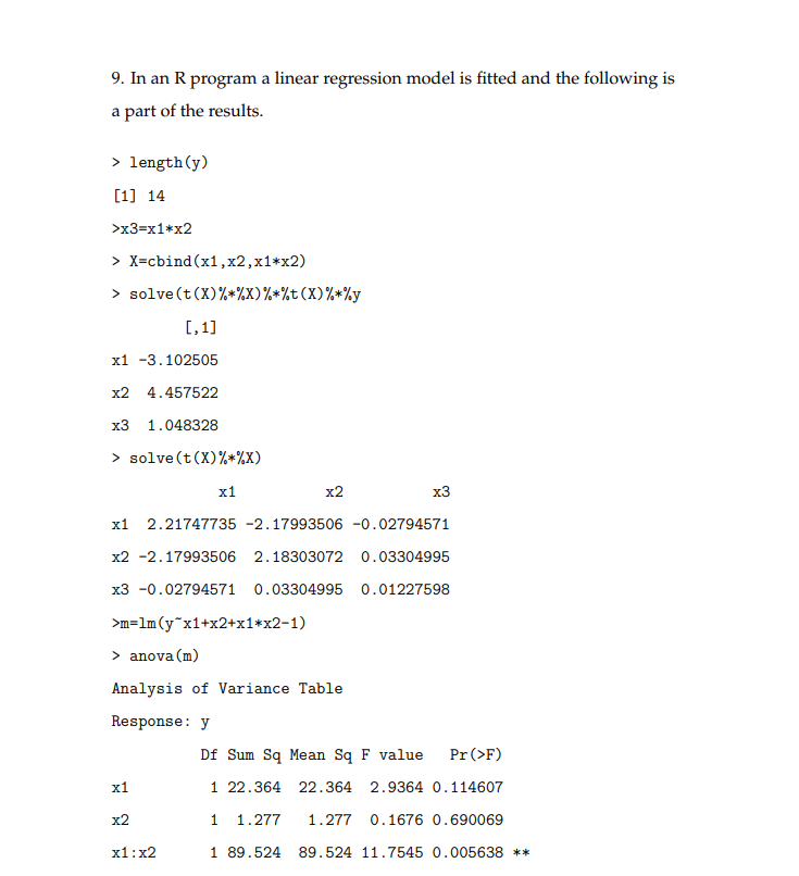 Solved 9. In an R program a linear regression model is | Chegg.com