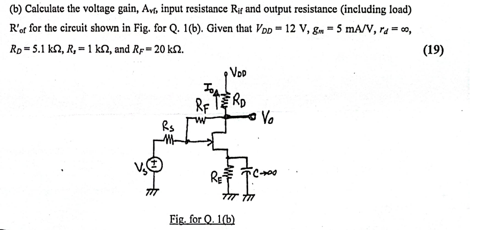 Solved (b) Calculate the voltage gain, Av, input resistance | Chegg.com