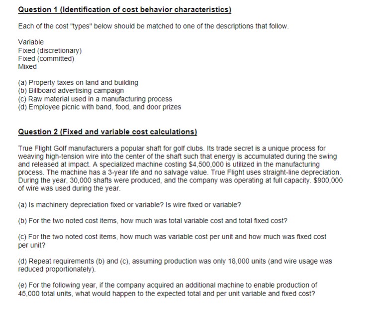 Solved Question 1 (Identification Of Cost Behavior | Chegg.com