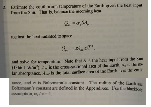 Solved 2. Estimate the equilibrium temperature of the Earth | Chegg.com