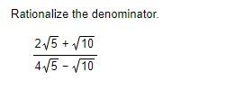 Solved Rationalize The Denominator. 45−1025+10 | Chegg.com