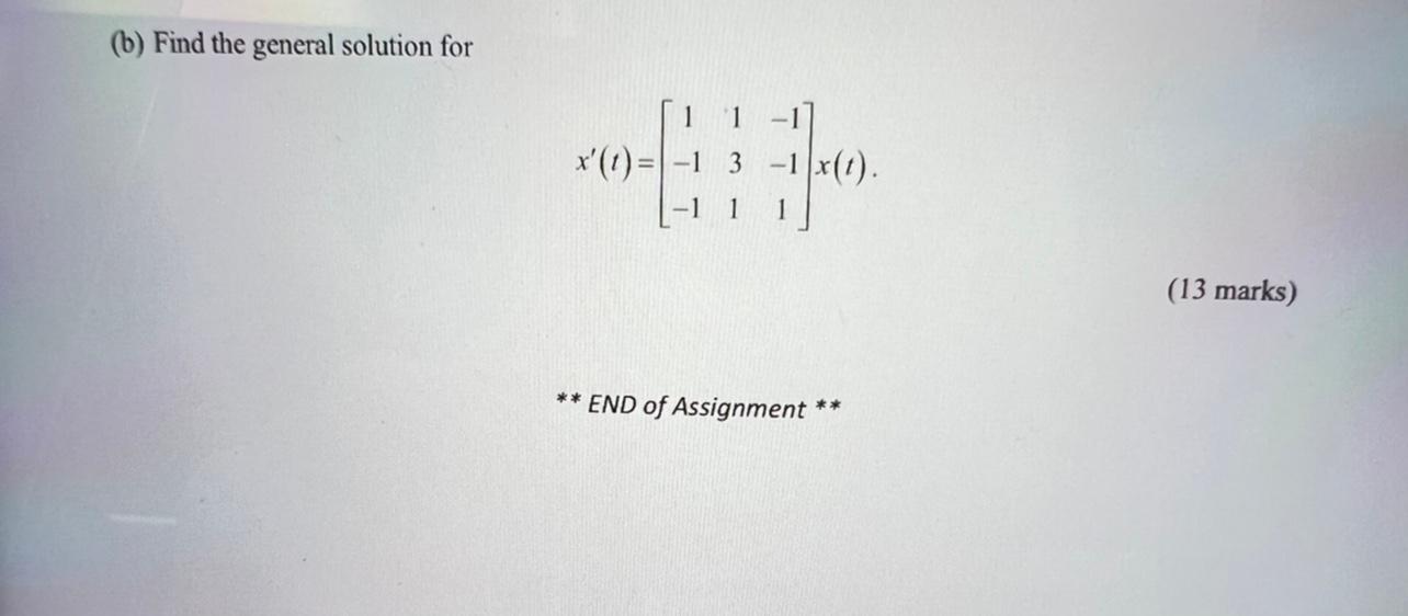 Solved (b) Find The General Solution For | Chegg.com