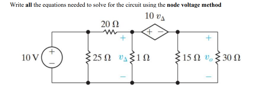 Solved Write all the equations needed to solve for the | Chegg.com