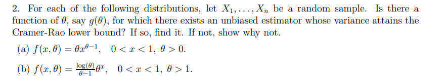 Solved 2. For each of the following distributions, let | Chegg.com