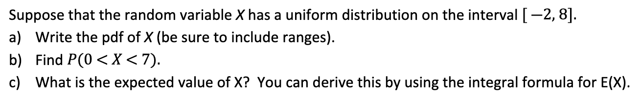 Solved Suppose that the random variable X has a uniform | Chegg.com