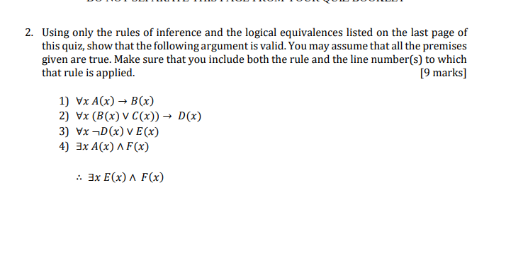 Solved 2. Using Only The Rules Of Inference And The Logical | Chegg.com