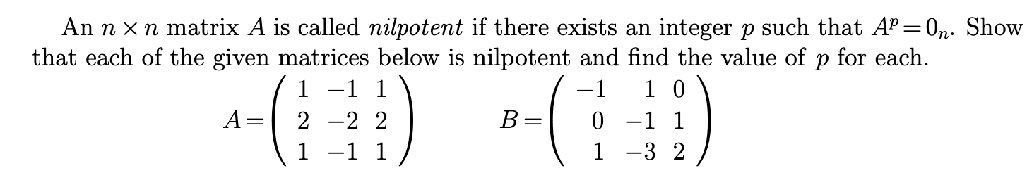 solved-integral-powers-of-square-matrices-are-defined-as-chegg