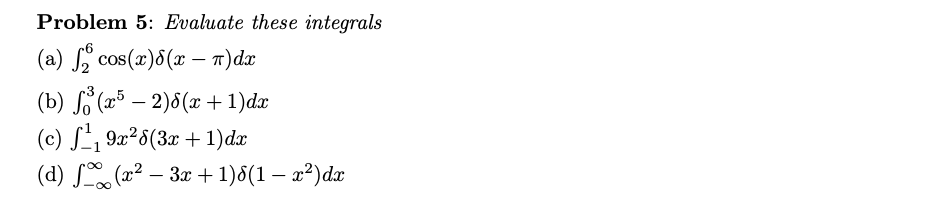 Solved Problem 5: Evaluate these integrals (a) | Chegg.com