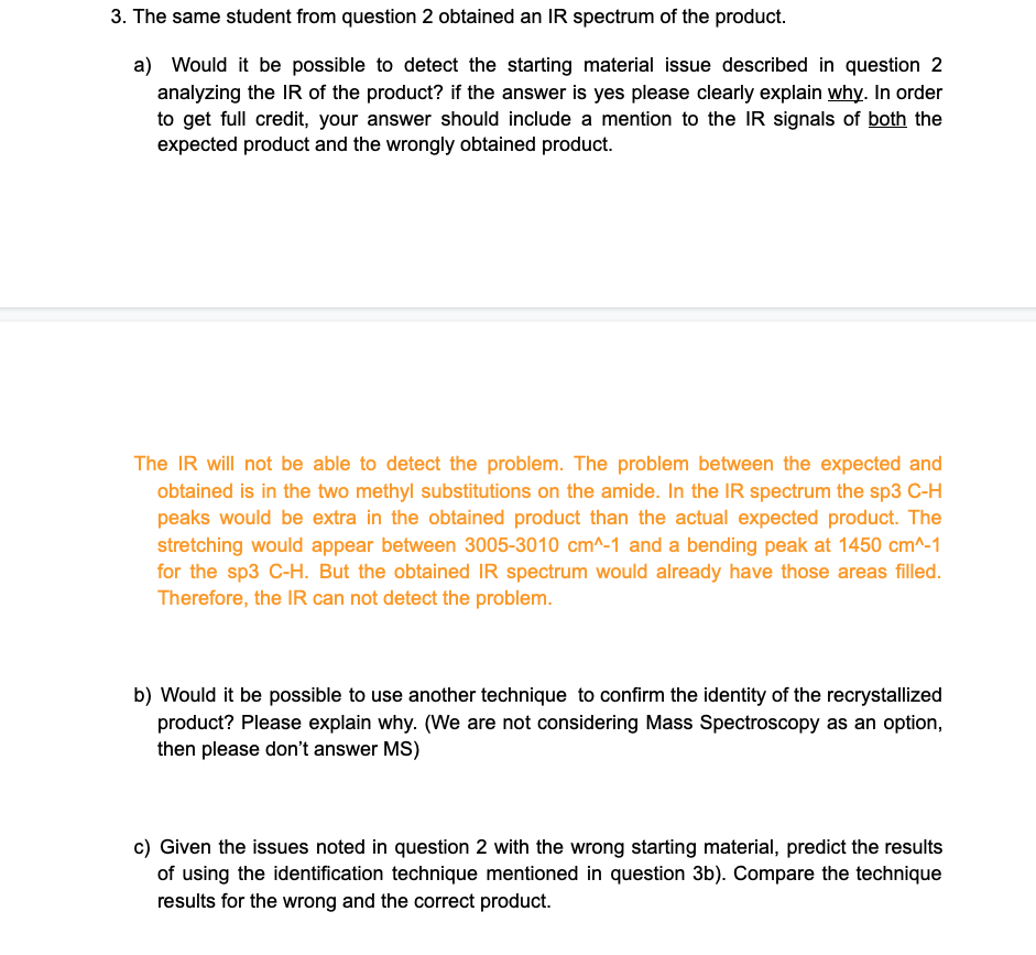 3 The Same Student From Question 2 Obtained An Ir Chegg Com