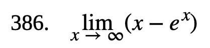 Solved limx→∞(x-ex) ﻿solve using lhopitals rule | Chegg.com