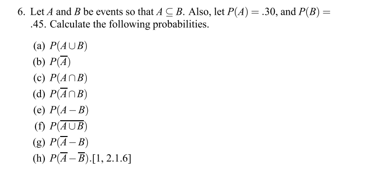 Solved 6. Let A And B Be Events So That A⊆B. Also, Let | Chegg.com ...