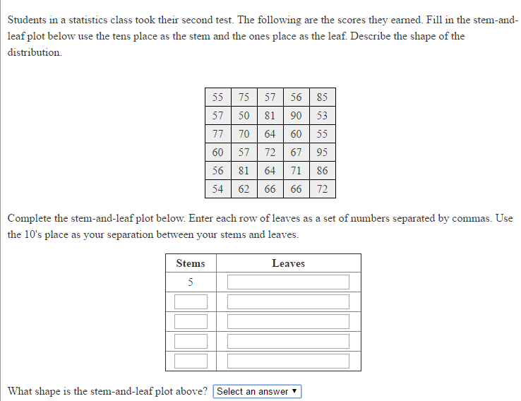 Solved Students in a statistics class took their second | Chegg.com