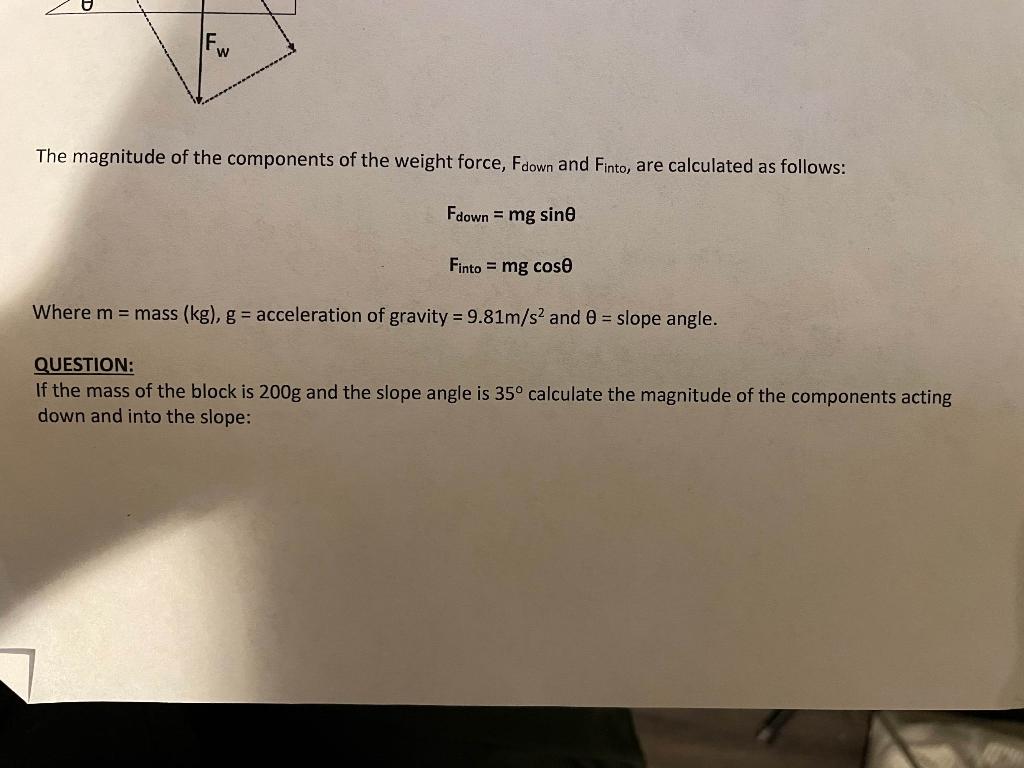 Solved The magnitude of the components of the weight force, | Chegg.com