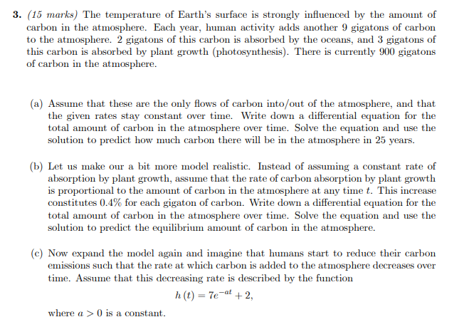 Solved (15 marks) The temperature of Earth's surface is | Chegg.com