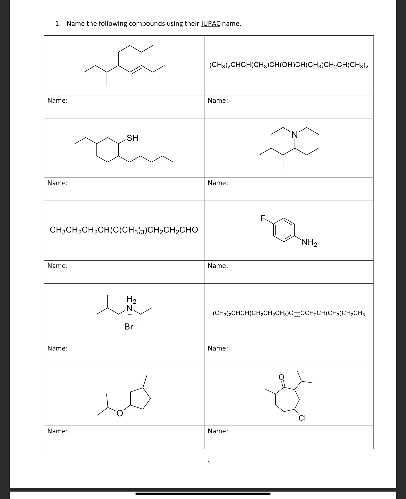 Solved Name The Following Compounds Using The Iupac Rules 6602