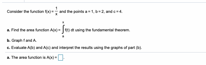 Solved Consider the function f(x)= - and the points a = 1, b | Chegg.com