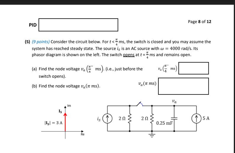Solved Page 8 of 12 PID (5) (9 points) Consider the circuit | Chegg.com