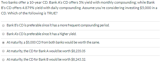 Solved Two Banks Offer A 10 Year Cd Bank A S Cd Offers 5