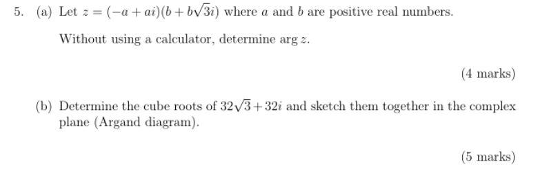 Solved 5. (a) Let Z = (-a + Ai)(b +b√3i) Where A And B Are | Chegg.com