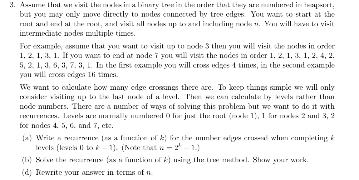 3. Assume that we visit the nodes in a binary tree in | Chegg.com