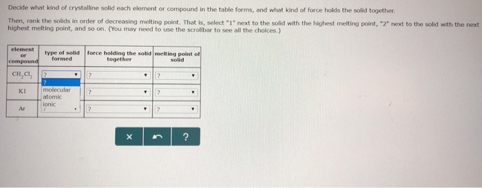 Solved Decide what kind of crystalline solid each element or | Chegg.com