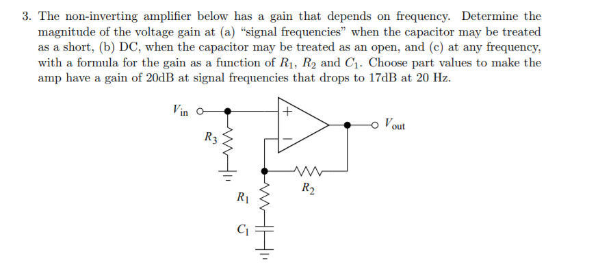 Solved 3. The non-inverting amplifier below has a gain that | Chegg.com